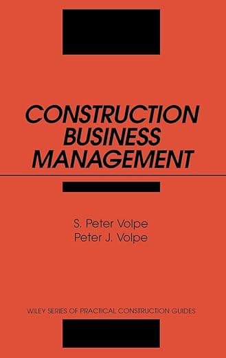Construction Business Management (Wiley Series of Practical Construction Guides)