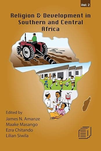 Religion and Development in Southern and Central Africa: Vol. 2 - Ezra Chitando