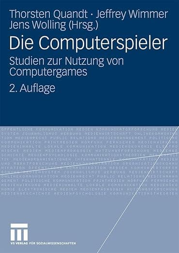 Die Computerspieler: Studien zur Nutzung von Computergames (German Edition) - VS Verlag für Sozialwissenschaften