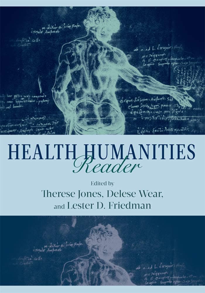 Health Humanities Reader - Professor Therese Jones