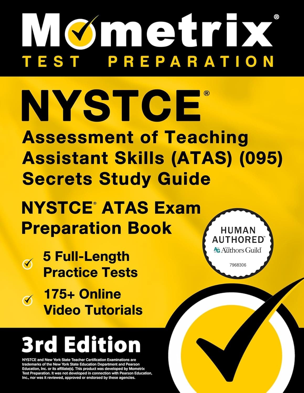 NYSTCE Assessment of Teaching Assistant Skills (ATAS) (095) Secrets Study Guide - 5 Full-Length Practice Tests, 175+ Online Video Tutorials, NYSTCE ATAS Exam Preparation Book: [3rd Edition] - Mometrix Test Preparation
