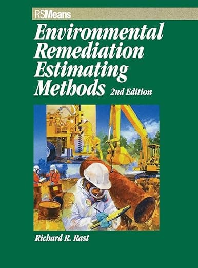 Environmental Remediation Estimating Methods (RSMeans) - RSMeans