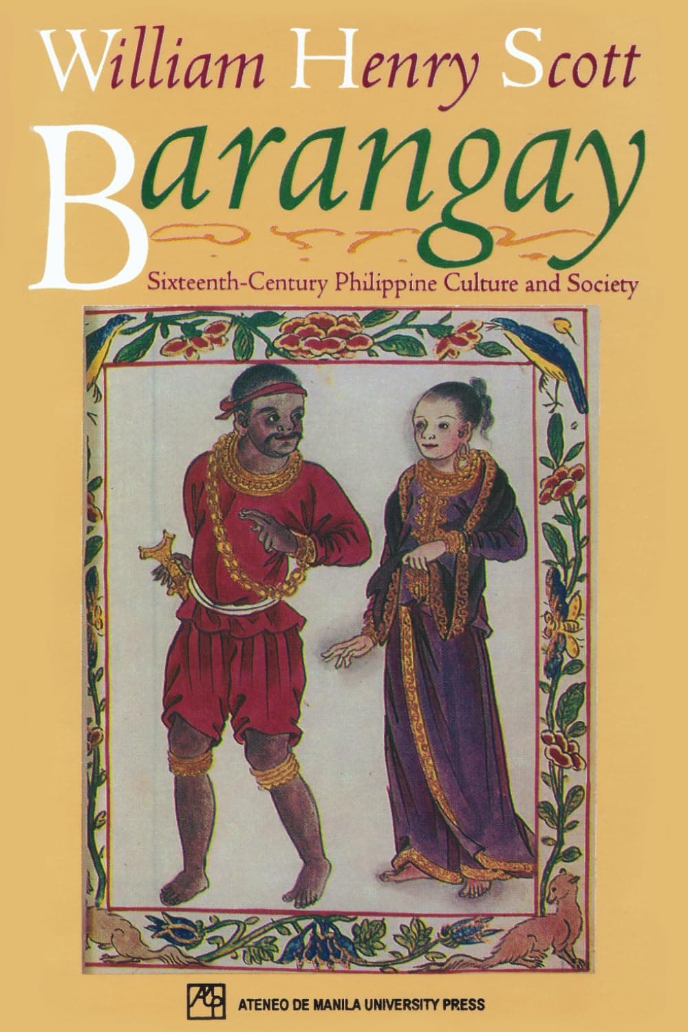 Barangay: Sixteenth-Century Phiippine Culture and Society - Ateneo de Manila University Press