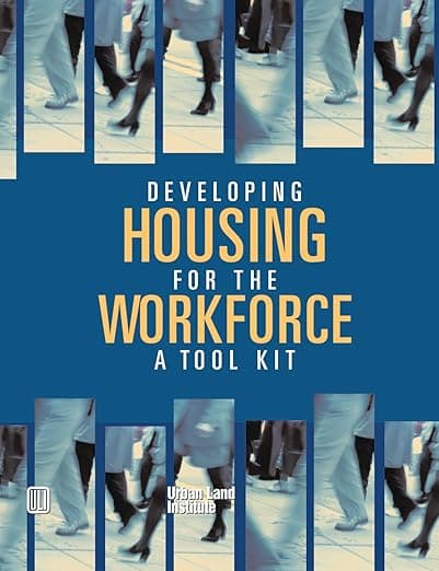 Developing Housing for the Workforce: A Toolkit - Richard Haughey