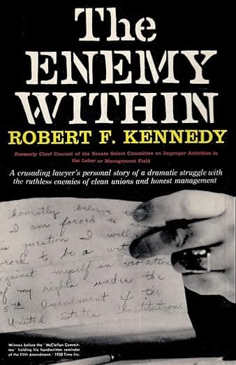 The Enemy Within Robert F. Kennedy - Ishi Press