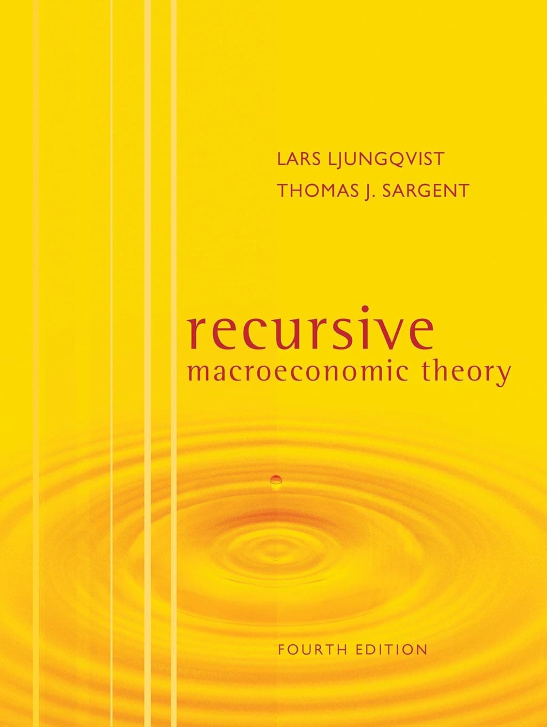 Recursive Macroeconomic Theory, fourth edition (Mit Press) - The MIT Press