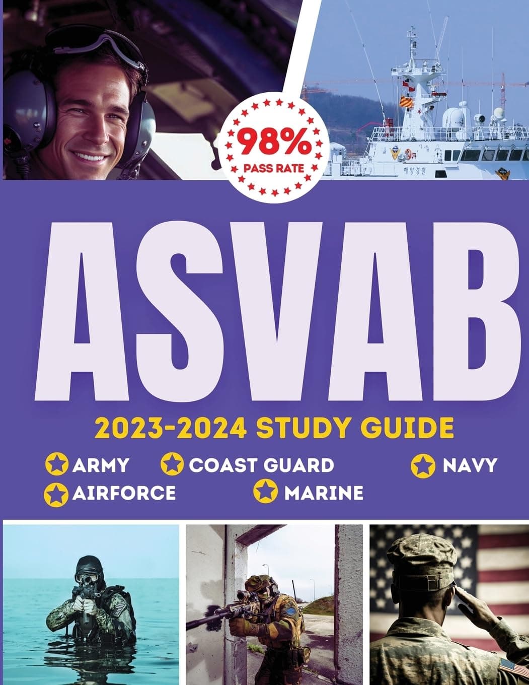 ASVAB Study Guide 2023-2024: Simplified Guide For Army, Airforce, Navy Coast Guard & Marines The Complete Exam Prep with Practice Tests and Insider ... a 98% Pass Rate on Your First Attempt! - Svab Ace5