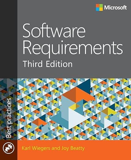Software Requirements (Developer Best Practices) - Karl Wiegers