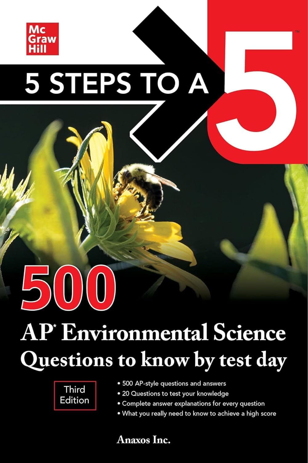 5 Steps to a 5: 500 AP Environmental Science Questions to Know by Test Day, Third Edition - Anaxos Inc