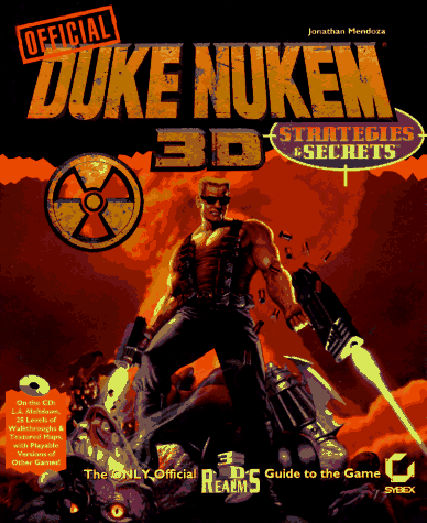 The Official Duke Nukem 3d Strategies & Secrets (Duke Nukem Games) - Jonathan Mendoza