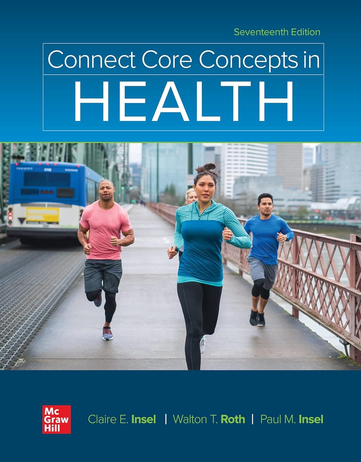 Connect Core Concepts in Health, BIG, Loose Leaf Edition - Paul M. Insel