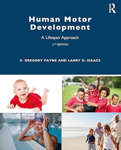 Human Motor Development: A Lifespan Approach - V. Gregory Payne
