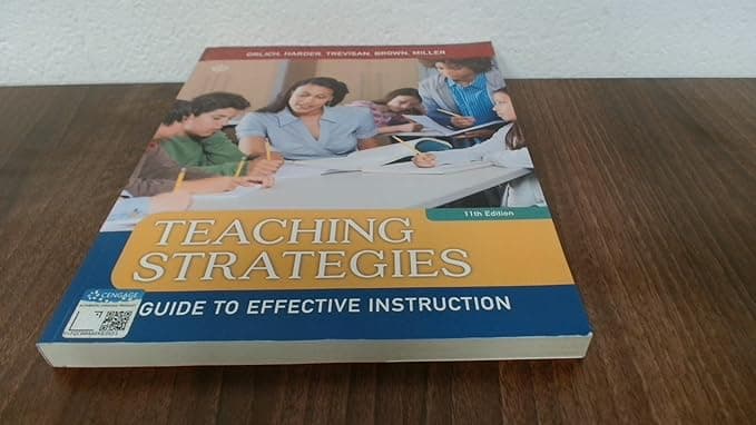 Teaching Strategies: A Guide to Effective Instruction (MindTap Course List) - Donald Miller
