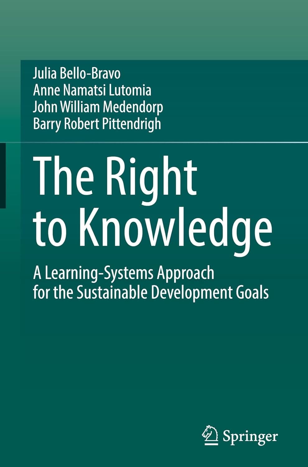 The Right to Knowledge: A Learning-Systems Approach for the Sustainable Development Goals - Julia Bello-Bravo