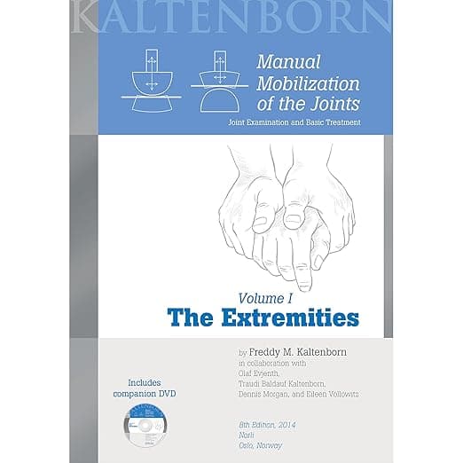 Manual Mobilization of the Joints - Vol. 1: The Extremities, 8th Edition (Book & DVD) - Orthopedic Physical Therapy Products