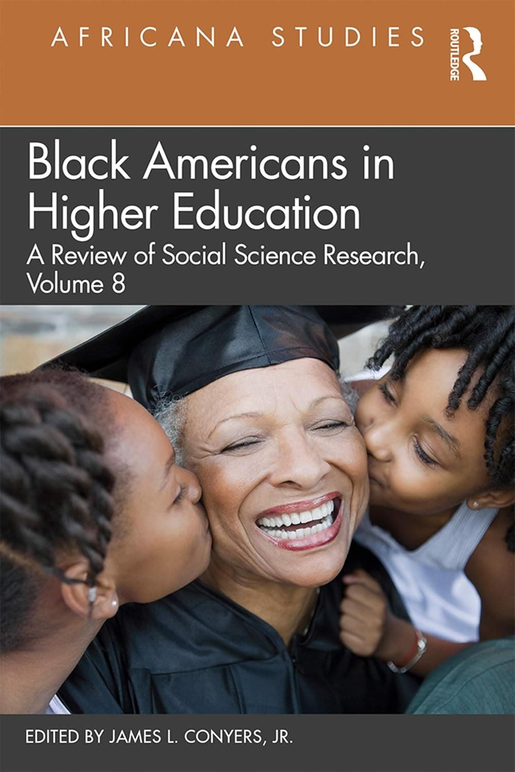 Black Americans in Higher Education: Africana Studies: A Review of Social Science Research, Volume 8 - Routledge