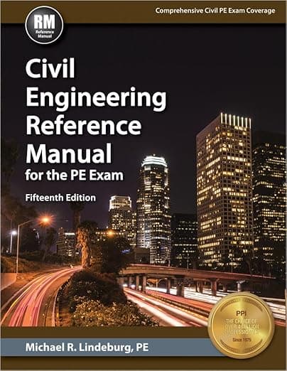 Civil Engineering Reference Manual for the PE Exam, 15th Ed - Michael R. Lindeburg PE