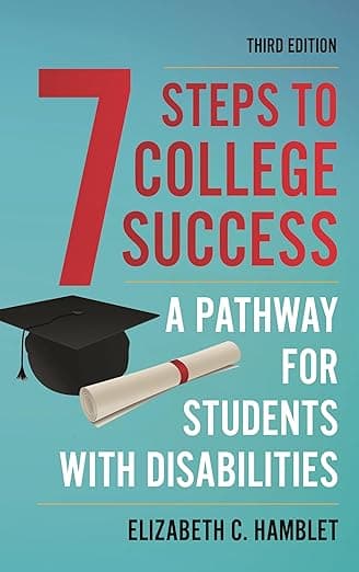 Seven Steps to College Success: A Pathway for Students with Disabilities - Rowman & Littlefield Publishers