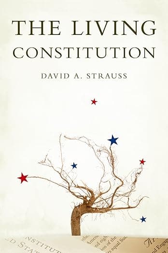 The Living Constitution (Inalienable Rights) - David A. Strauss