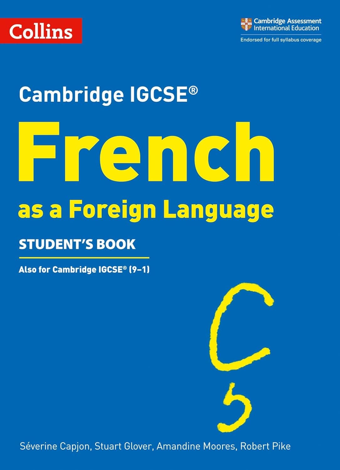 Cambridge IGCSE® French as a Foreign Language Student's Book (Cambridge Assessment International Educa) - Collins