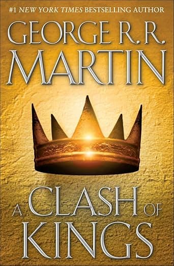 A Clash of Kings (A Song of Ice and Fire, Book 2) - George R. R. Martin