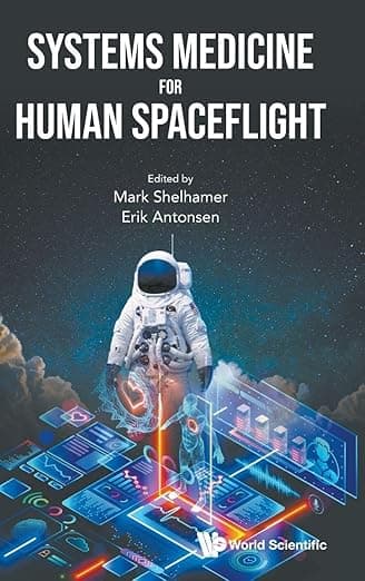 Systems Medicine For Human Spaceflight - J. Mark