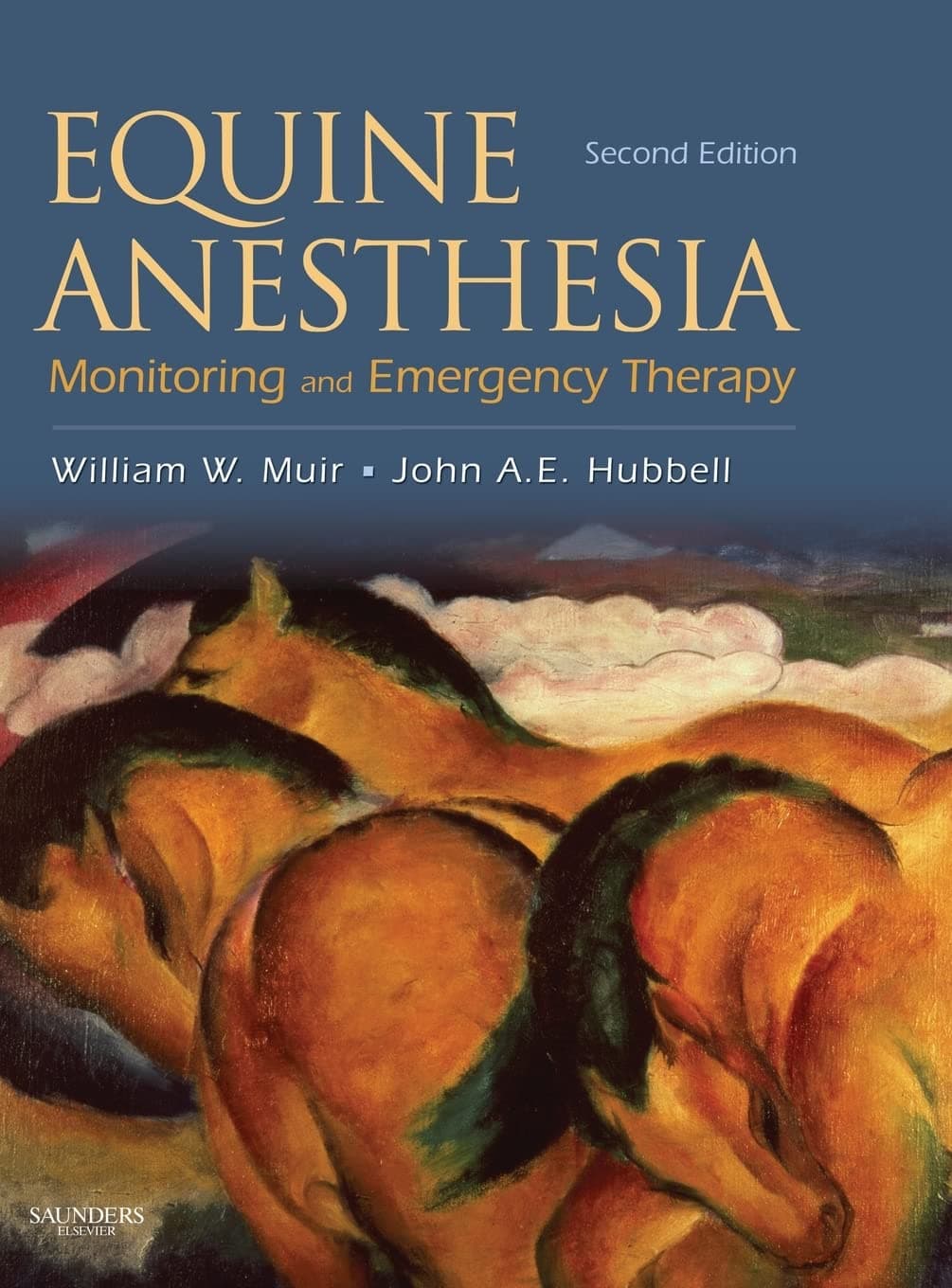 Equine Anesthesia: Monitoring and Emergency Therapy - Saunders