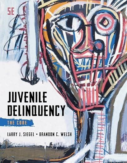 Juvenile Delinquency: The Core - Wadsworth Publishing