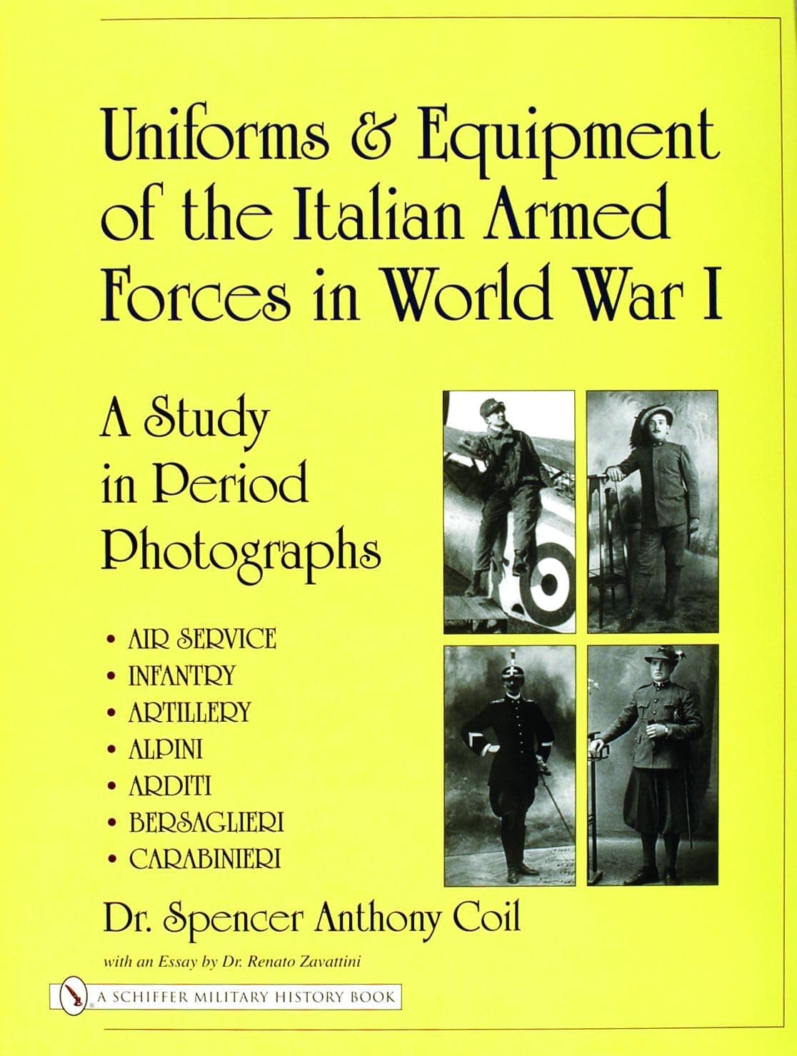 Uniforms & Equipment of the Italian Armed Forces in World War I - Schiffer Publishing