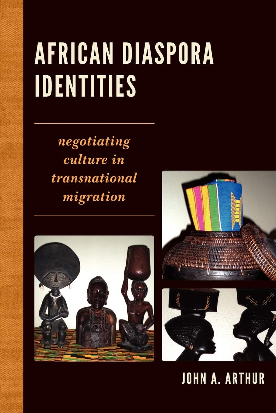 African Diaspora Identities: Negotiating Culture in Transnational Migration - Lexington Books