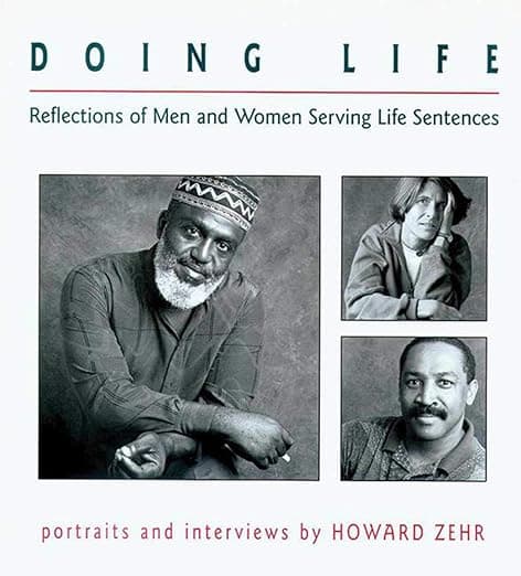 Doing Life: Reflections Of Men And Women Serving Life Sentences - Good Books