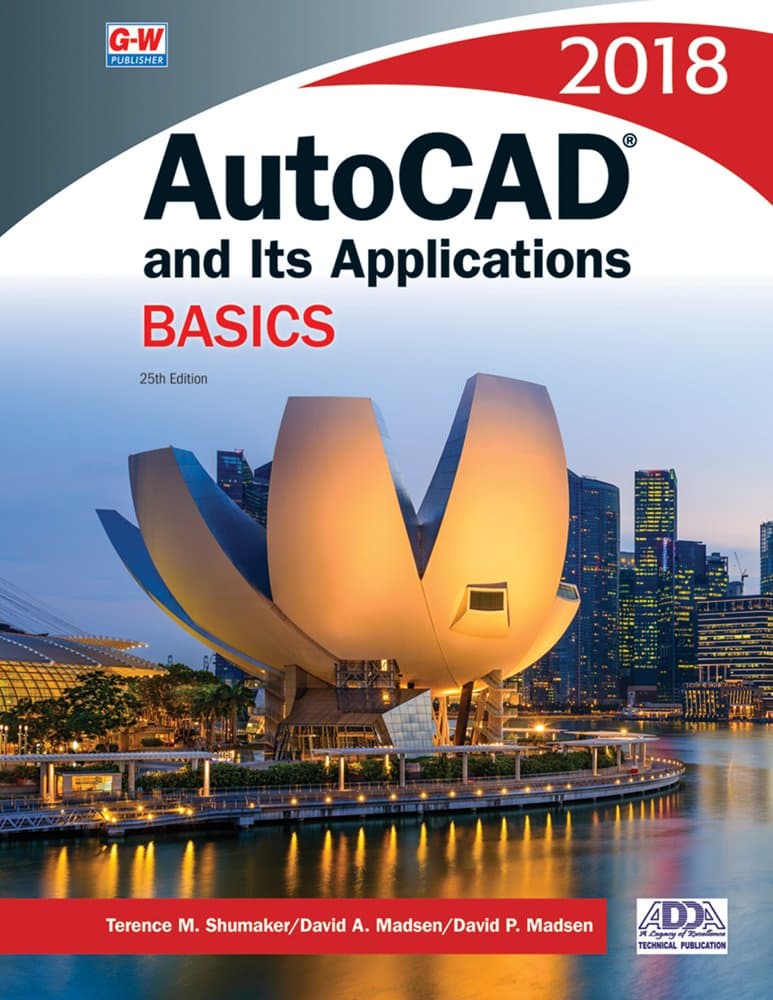 AutoCAD and Its Applications Basics 2018 - David A. Madsen