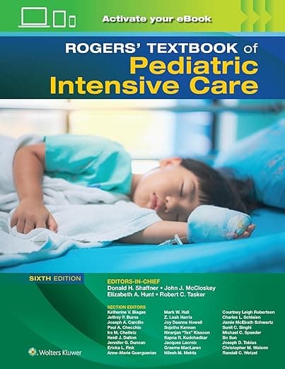 Rogers' Textbook of Pediatric Intensive Care - Donald H. Shaffner MD