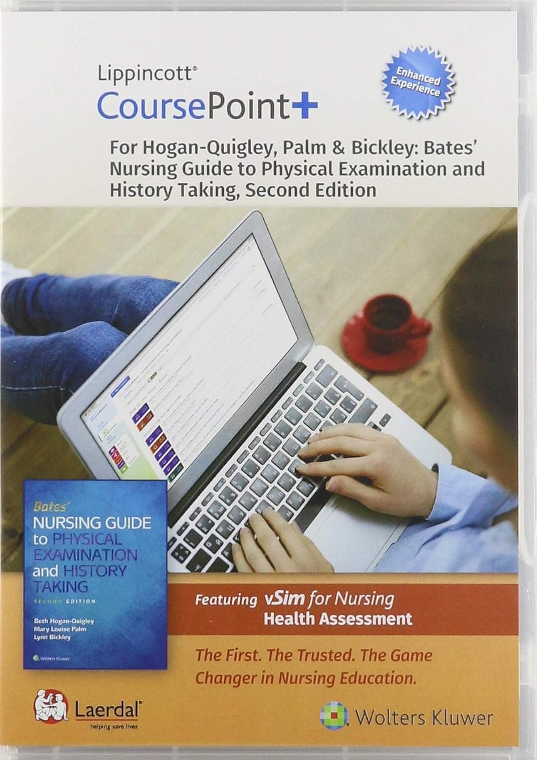 Lippincott CoursePoint+ Enhanced for Hogan-Quigley, Palm & Bickley: Bates' Nursing Guide to Physical Examination and History Taking - Beth Hogan-Quigley MSN  RN  CRNP