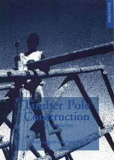 Timber Pole Construction: An introduction - Intermediate Technology Publications