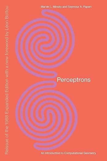 Perceptrons, Reissue of the 1988 Expanded Edition with a new foreword by Léon Bottou: An Introduction to Computational Geometry (Mit Press) - The MIT Press