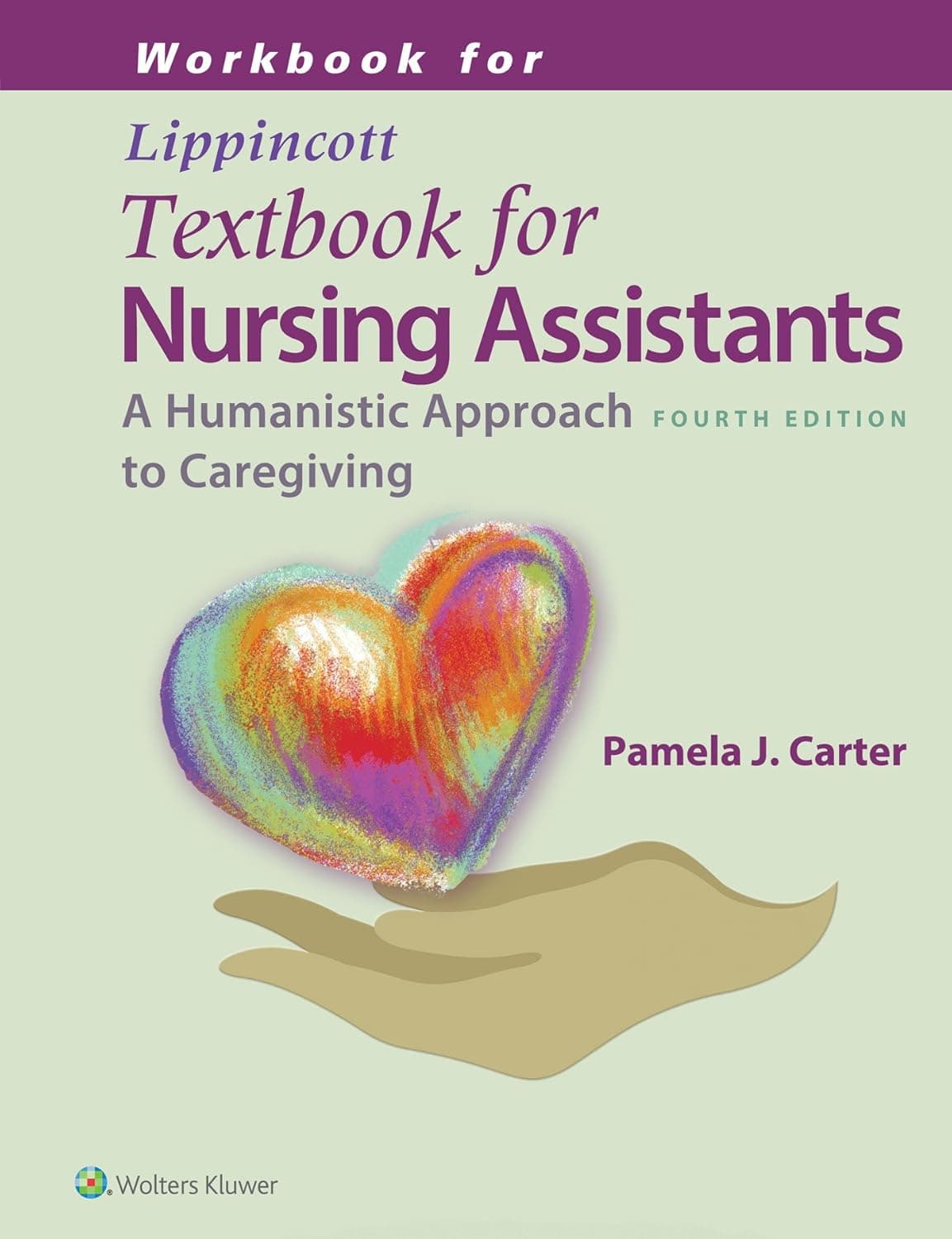 Lippincott Textbook for Nursing Assistants - Lippincott
