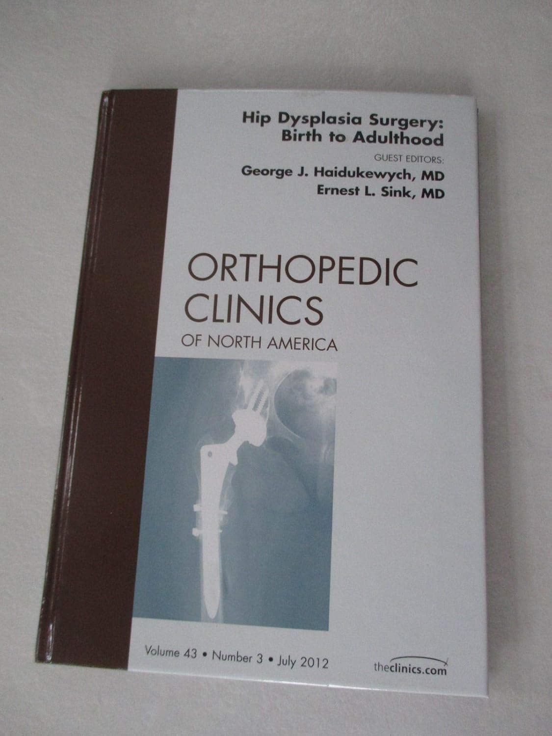 Hip Dysplasia Surgery: Birth to Adulthood, An Issue of Orthopedic Clinics (Volume 43-3) (The Clinics: Orthopedics, Volume 43-3)