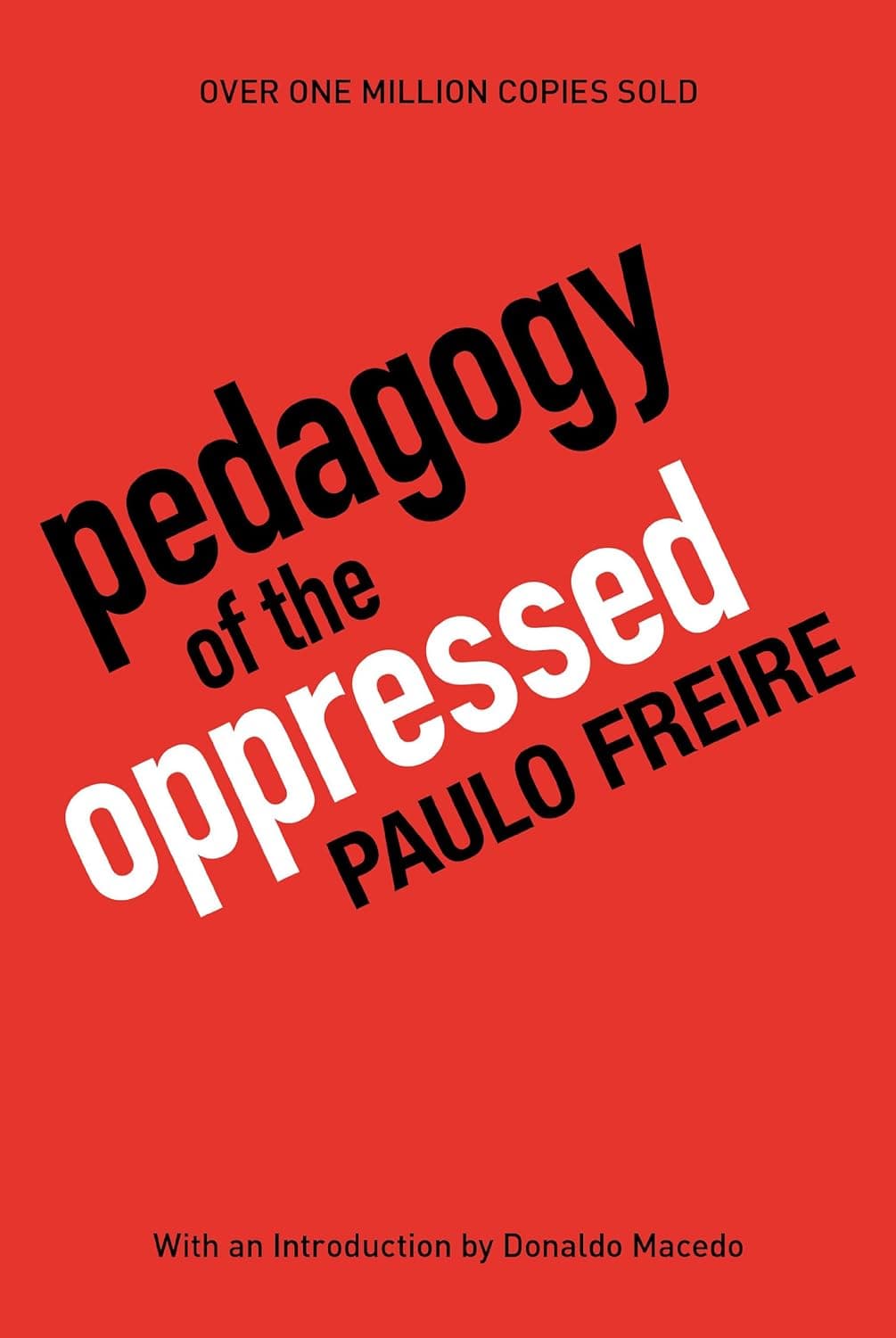 Pedagogy of the Oppressed, 30th Anniversary Edition - Continuum