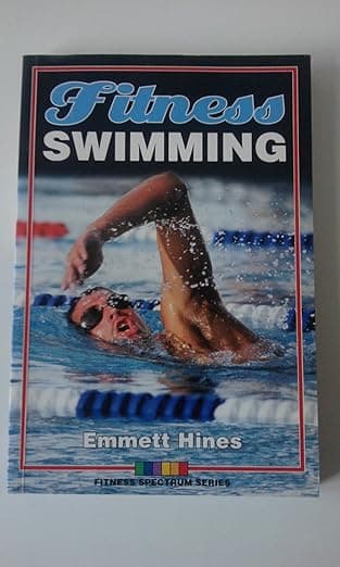 Fitness Swimming (Fitness Spectrum Series) - Emmett Hines