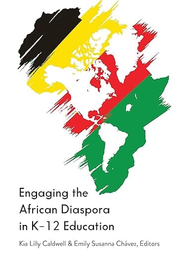 Engaging the African Diaspora in K-12 Education - Peter Lang