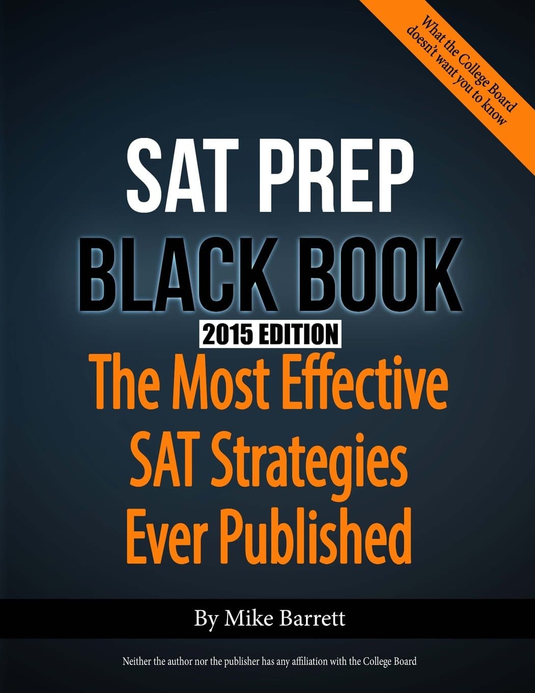 The SAT Prep Black Book: The Most Effective SAT Strategies Ever Published - Lightning Source Inc