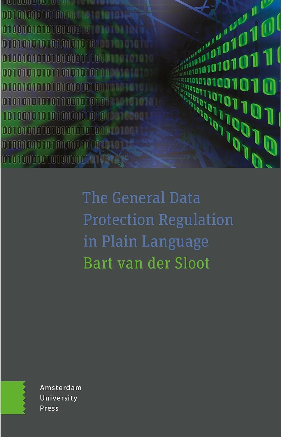 The General Data Protection Regulation in Plain Language - Amsterdam University Press