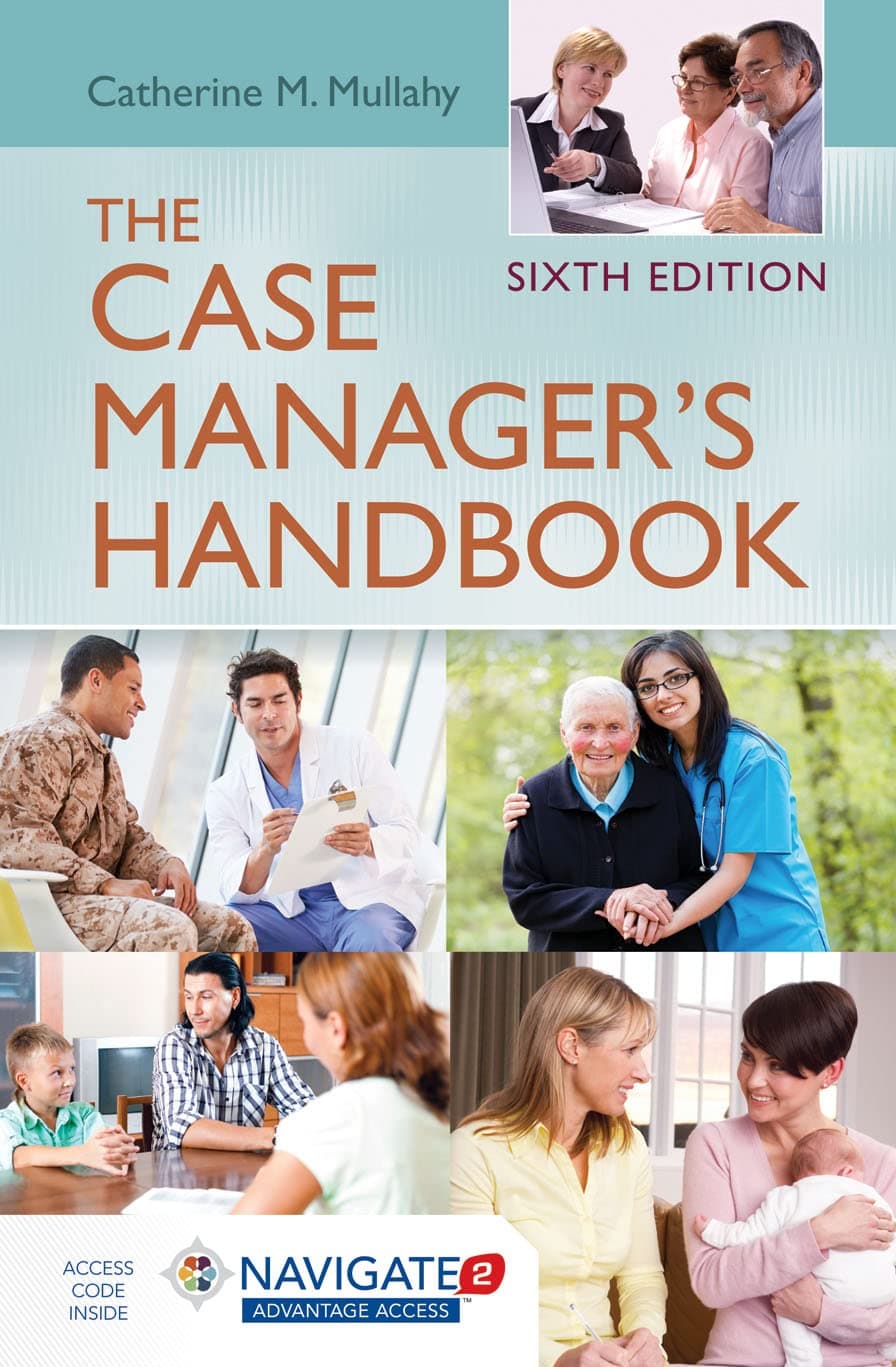 The Case Manager's Handbook: . - Catherine M. Mullahy