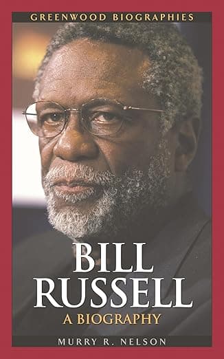Bill Russell: A Biography (Greenwood Biographies) - Murry R. Nelson