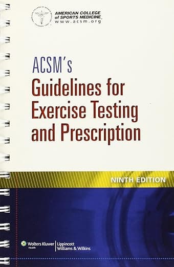 ACSM's Guidelines for Exercise Testing and Prescription - Ph.D. Ross