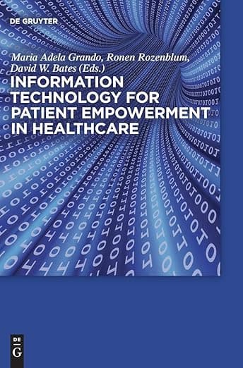 Information Technology for Patient Empowerment in Healthcare - Robert Lee