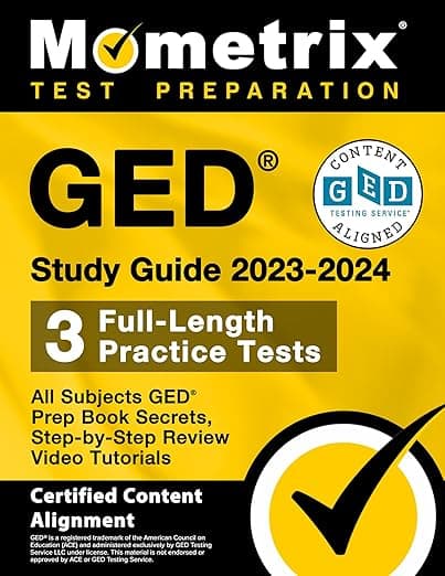 GED Study Guide 2023-2024 All Subjects - 3 Full-Length Practice Tests, GED Prep Book Secrets, Step-by-Step Review Video Tutorials: [Certified Content Alignment] (Mometrix Test Preparation) - Matthew Bowling
