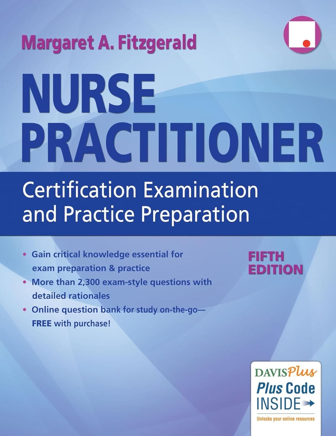 Nurse Practitioner Certification Examination and Practice Preparation - Margaret A. Fitzgerald