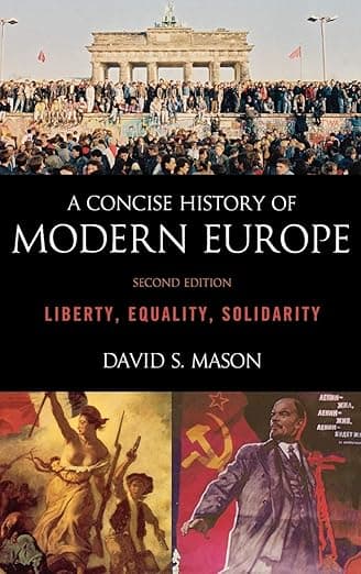 A Concise History of Modern Europe: Liberty, Equality, Solidarity - Rowman & Littlefield Publishers